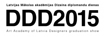 "Dizaina diplomandu dienas 2015" Latvijas Mākslas akadēmijā